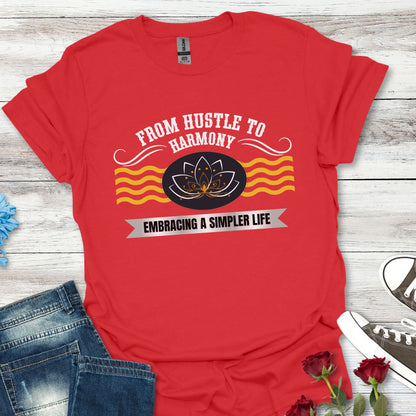From Hustle to Harmony - Balance Life Tee