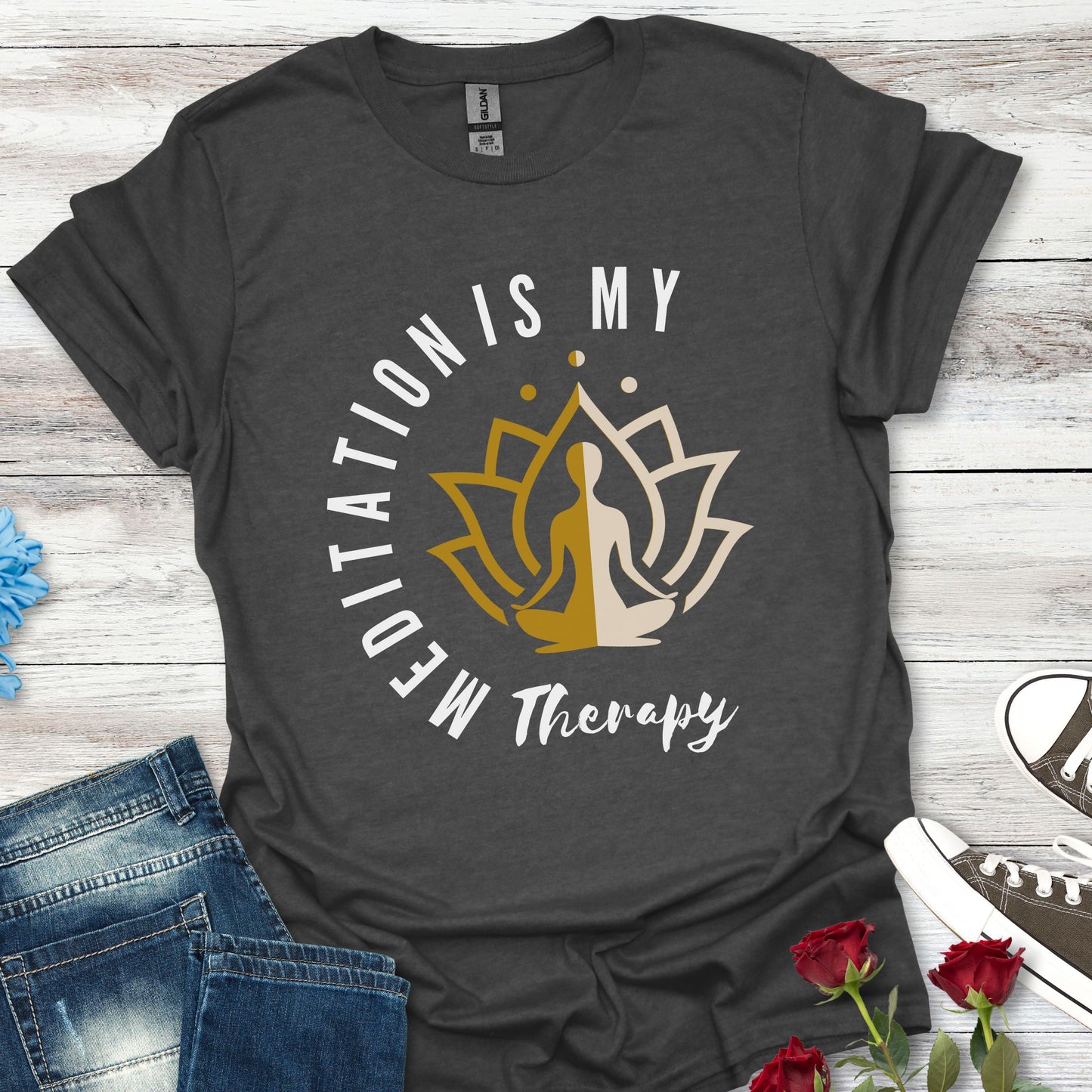 Meditation is My Therapy - Calm and Centered (2C) Tee