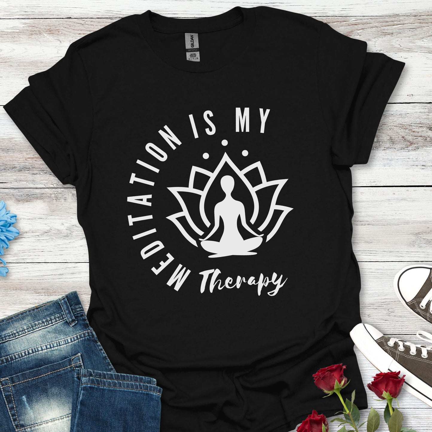 Meditation is My Therapy - Calm and Centered (W) Tee