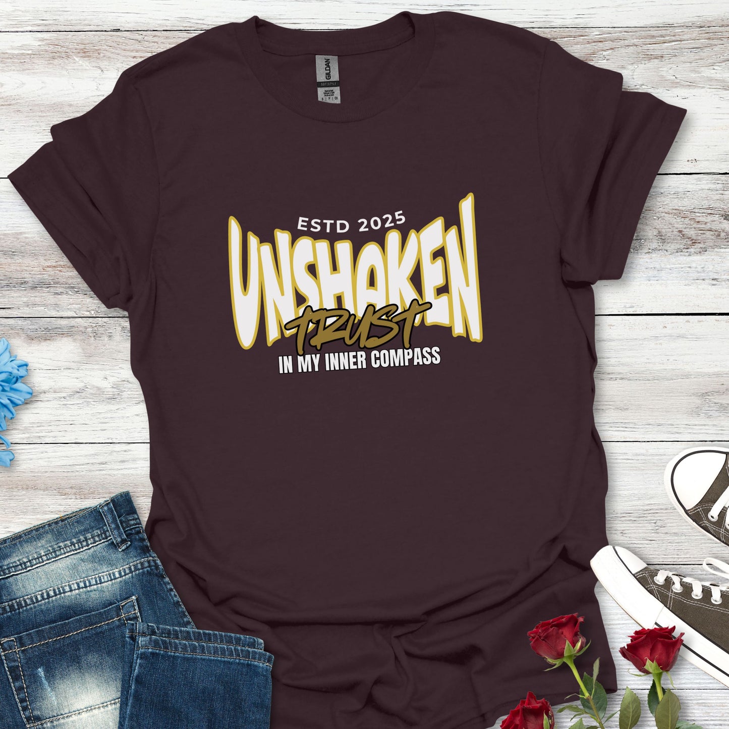 Unshaken Trust In My Inner Compass - Steadfast Belief Tee