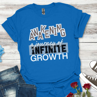 AWAKENING - A Journey of Infinite Growth Tee