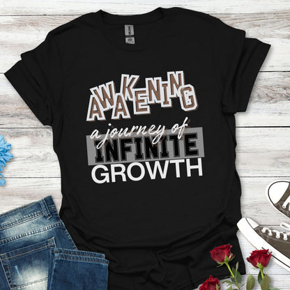 AWAKENING - A Journey of Infinite Growth Tee