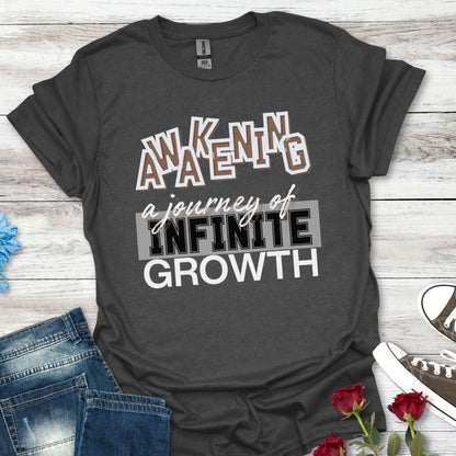 AWAKENING - A Journey of Infinite Growth Tee