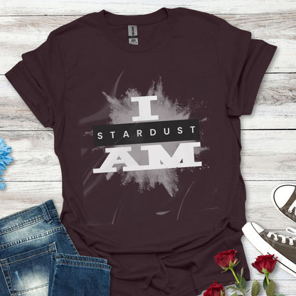 I AM Stardust T-Shirt (P) — Inspirational Cosmic Graphic Tee