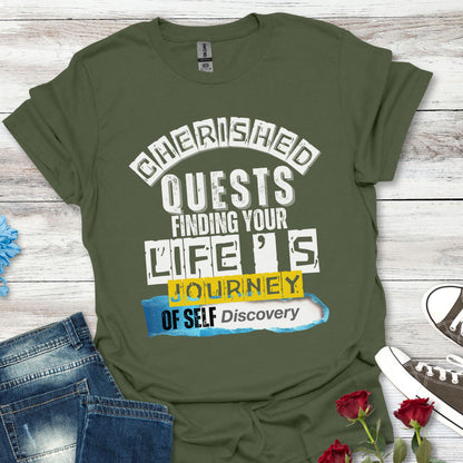 Cherished Quests (W) - Life's Journey of Self-Discovery Tee