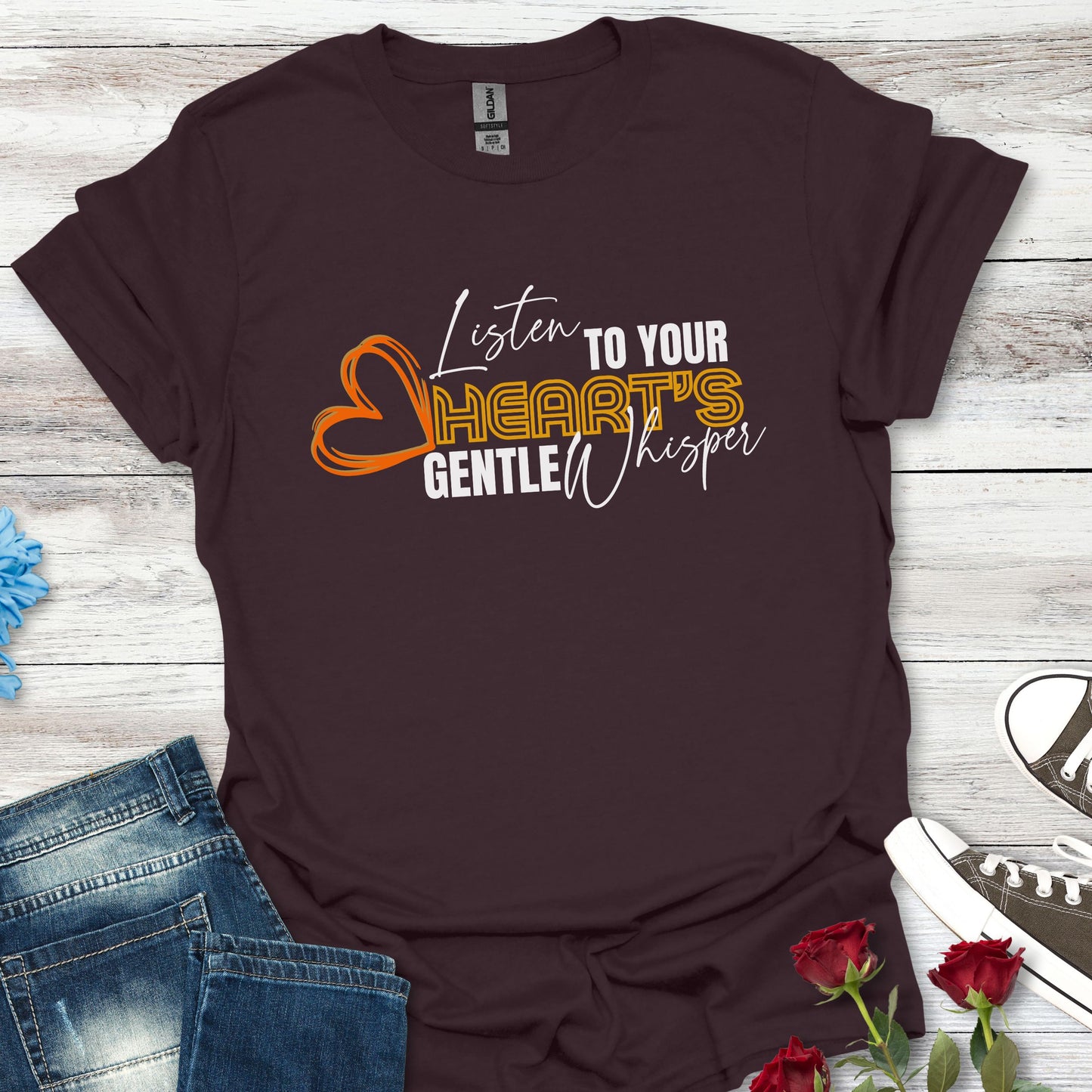 Listen to Your Heart's Gentle Whisper - Inspirational Tee