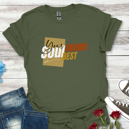 Your Soul Knows Best - Intuitive Wisdom Tee