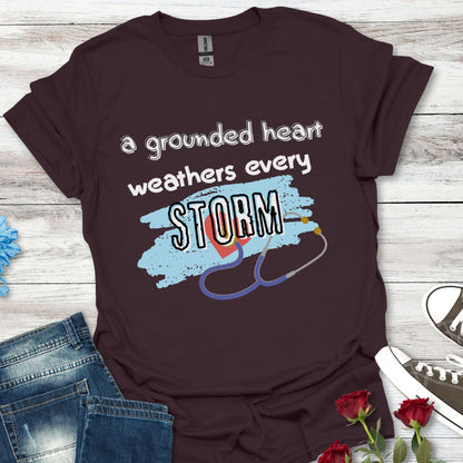 A Grounded Heart Weathers Every Storm – Resilience Tee (Unisex)