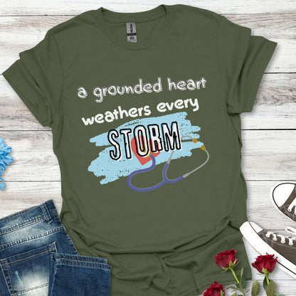 A Grounded Heart Weathers Every Storm – Resilience Tee (Unisex)