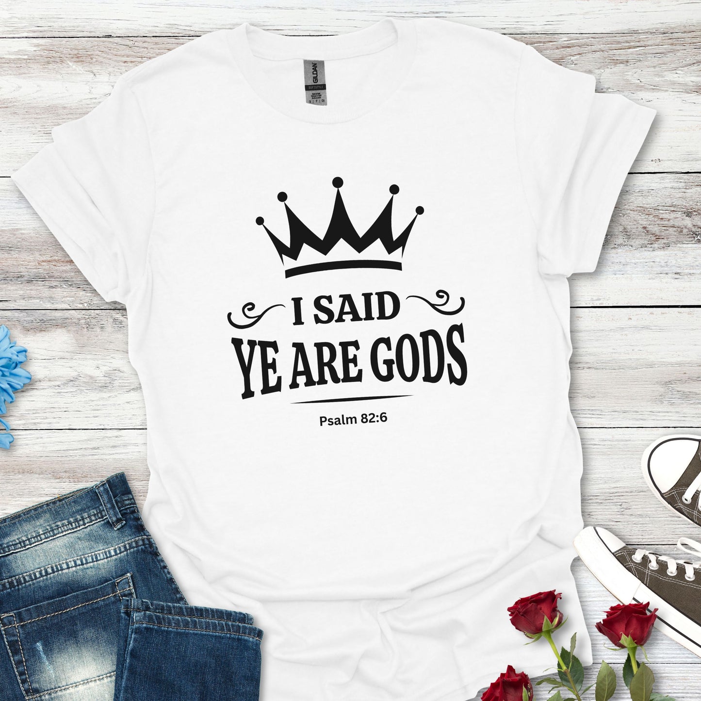 "I Said, Ye Are Gods", Crown T-Shirt — Inspirational Unisex Tee