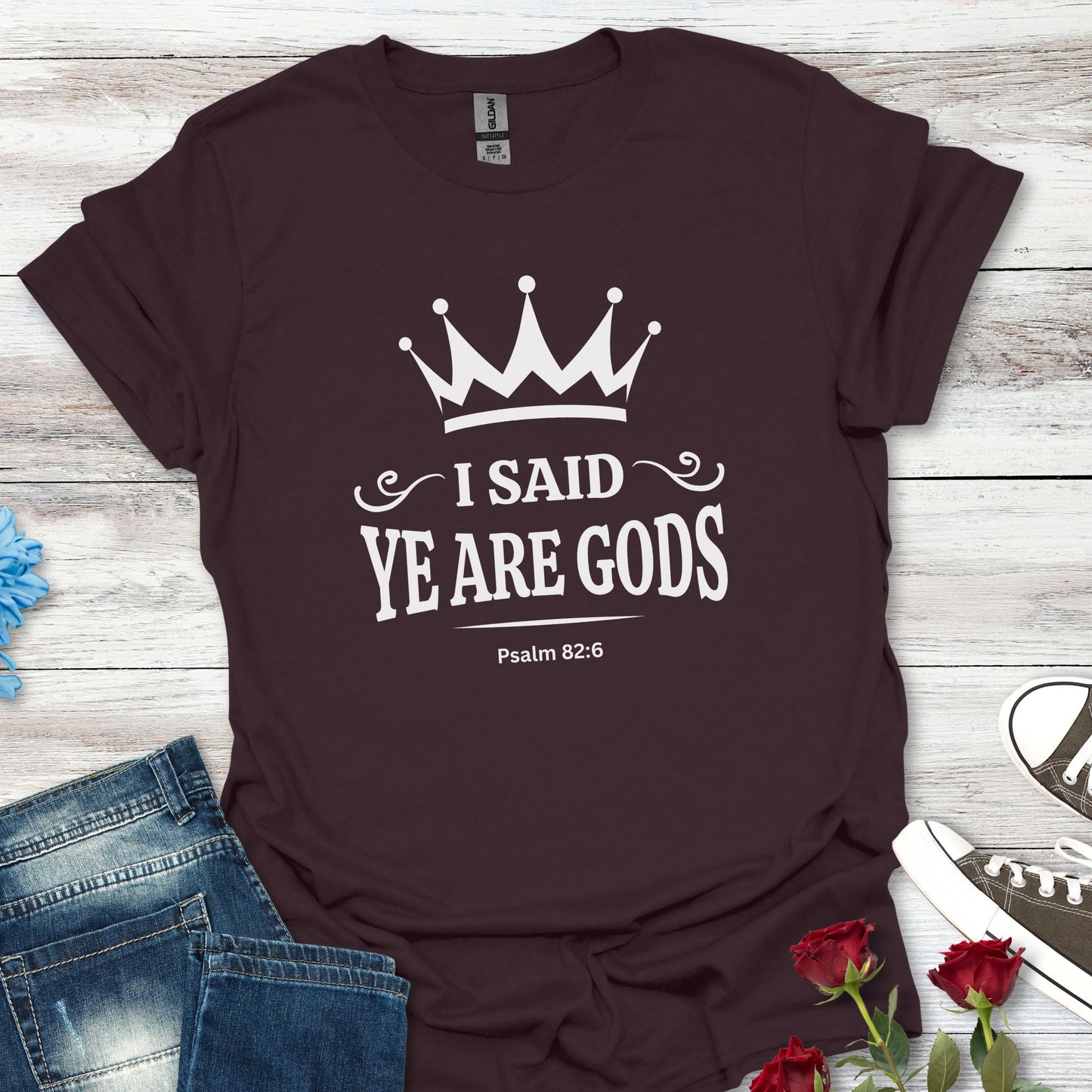 "I Said, Ye Are Gods", Crown T-Shirt — Inspirational Unisex Tee