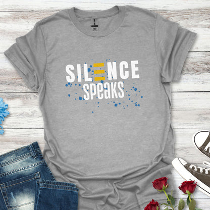 Silence Speaks T-Shirt — Inspirational Quiet Strength Tee
