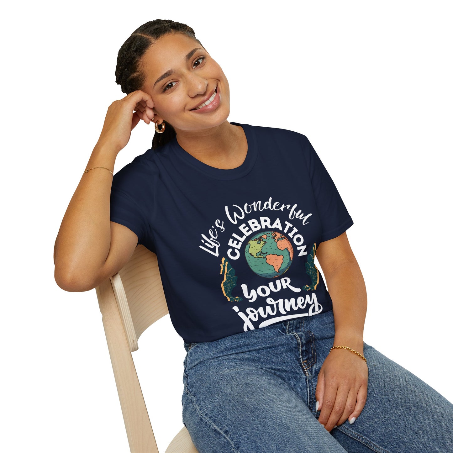 Life's Wonderful Celebration - Your Journey.. Stylish Unisex Graphic Tee