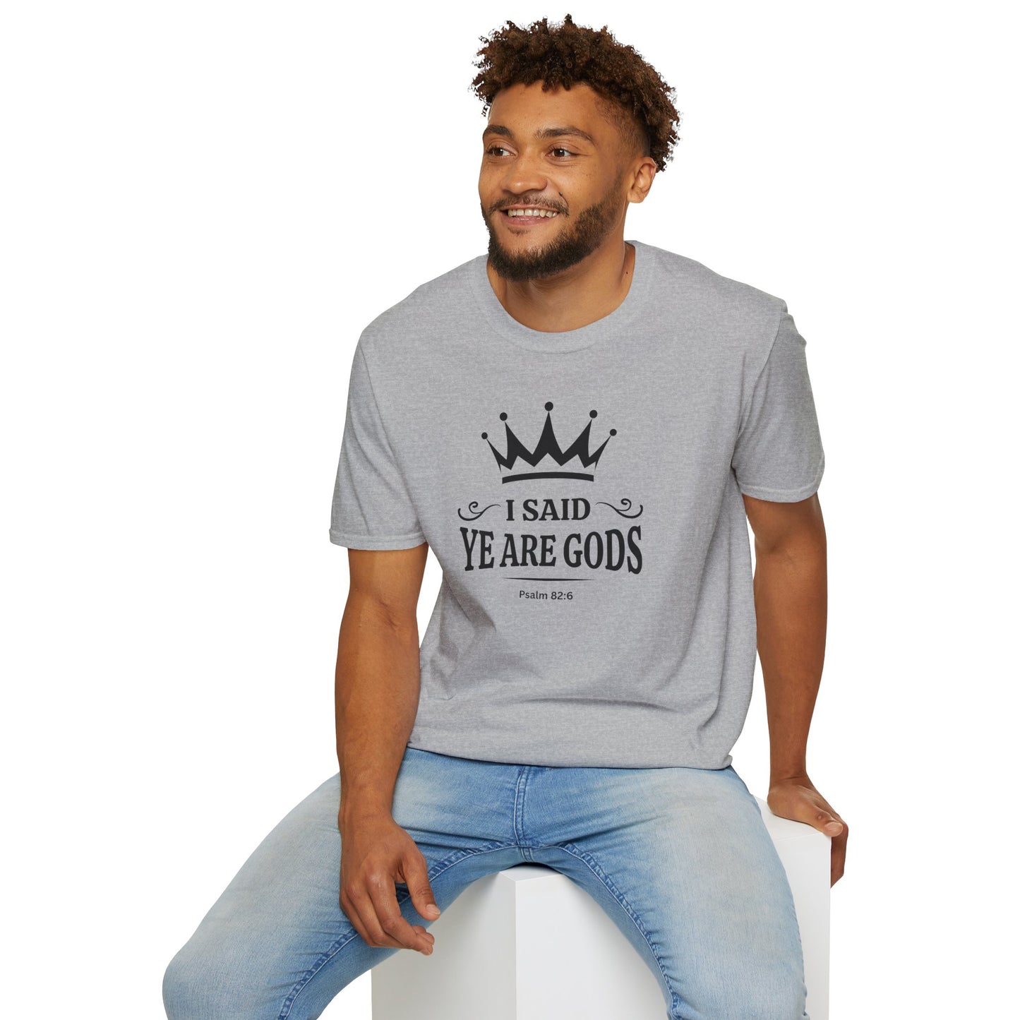 "I Said, Ye Are Gods", Crown T-Shirt — Inspirational Unisex Tee