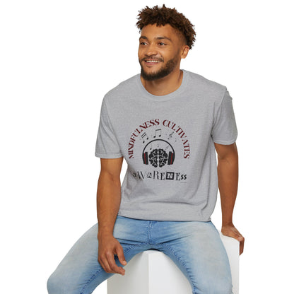 Mindfulness Cultivates Awareness T-Shirt