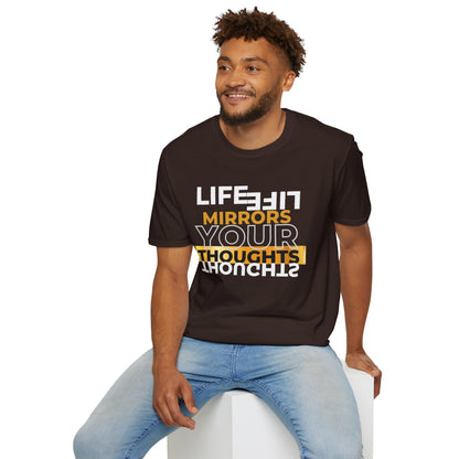 Life Mirrors Your Thoughts - Reflective Inspiration Tee