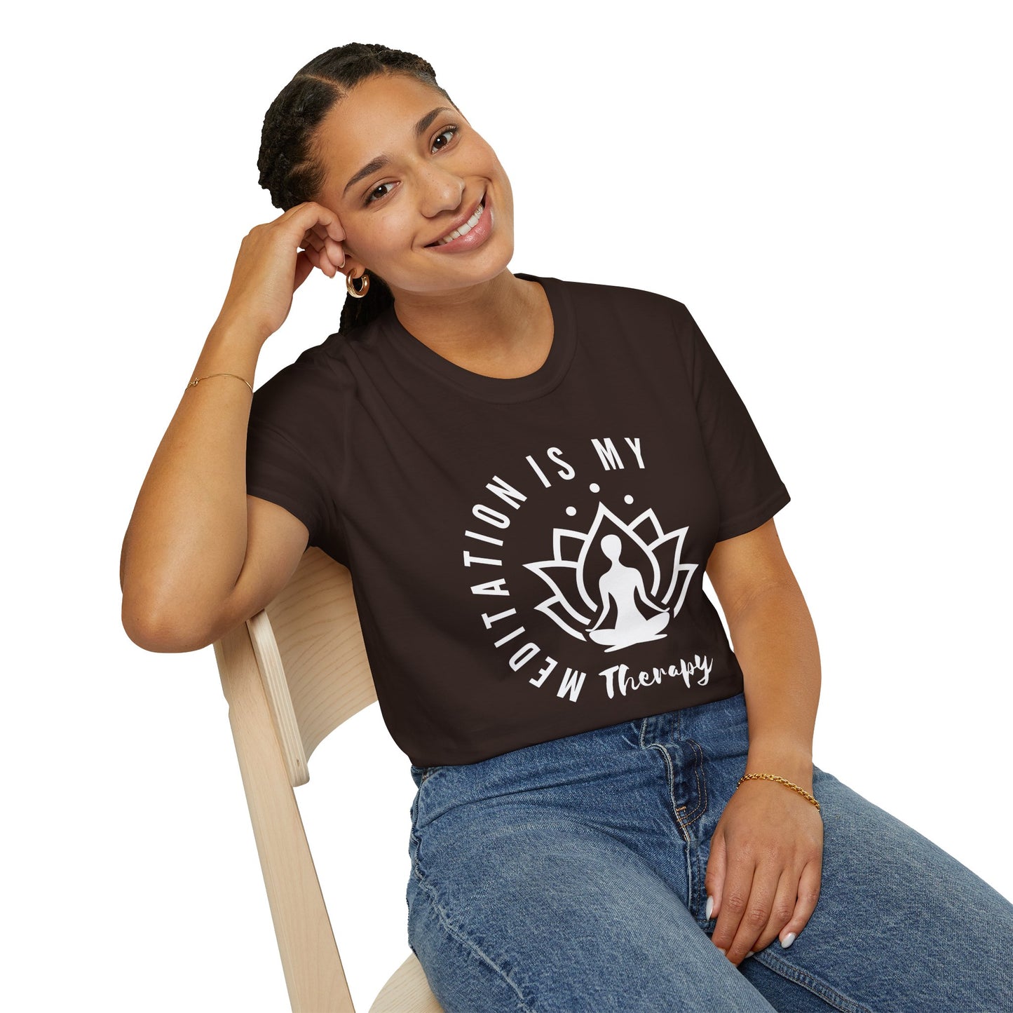 Meditation is My Therapy - Calm and Centered (W) Tee