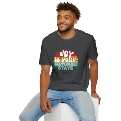 Joy is Your Natural State - Radiant Happiness Tee