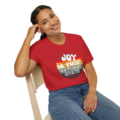 Joy is Your Natural State - Radiant Happiness Tee