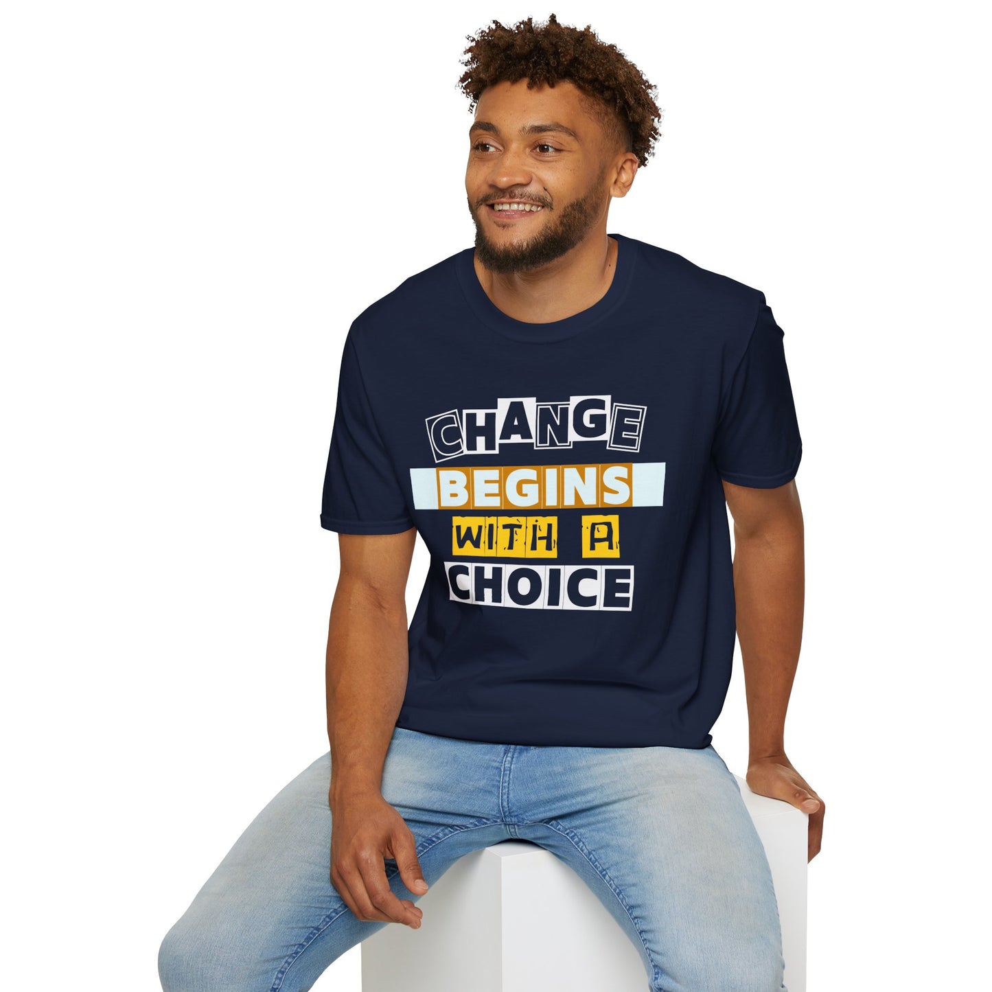 Change Begins With a Choice - Empowerment Tee