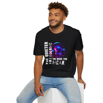 The Quieter You Become, The More You Hear – Soul Whisper Tee (Unisex)