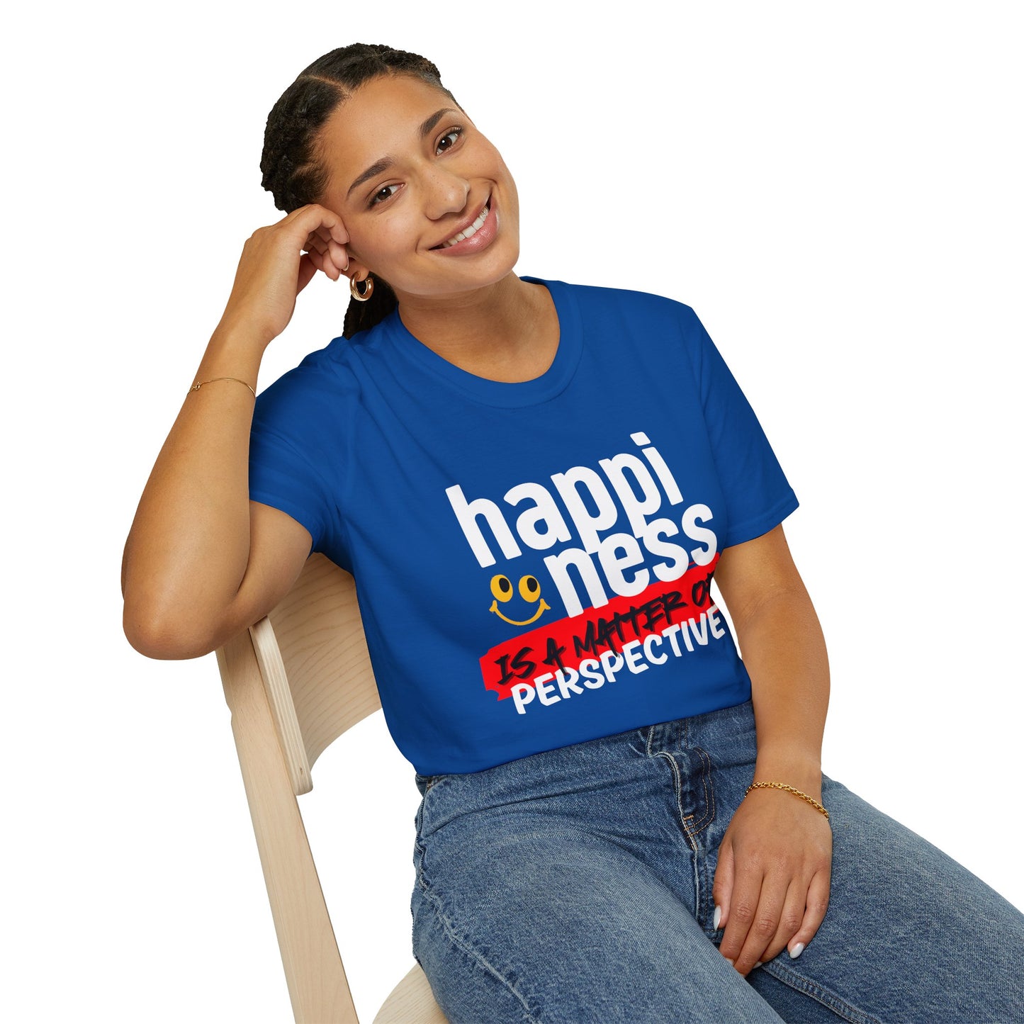 'Happiness Is a Matter Of Perspective', Unisex Design T-Shirt - For all Occasions