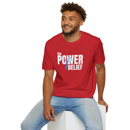 The Power of Belief - Motivational Graphic Tee