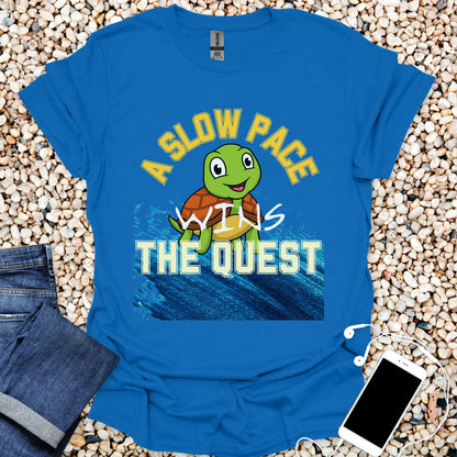 A Slow Pace Wins The Quest – Joyful Journey Tee