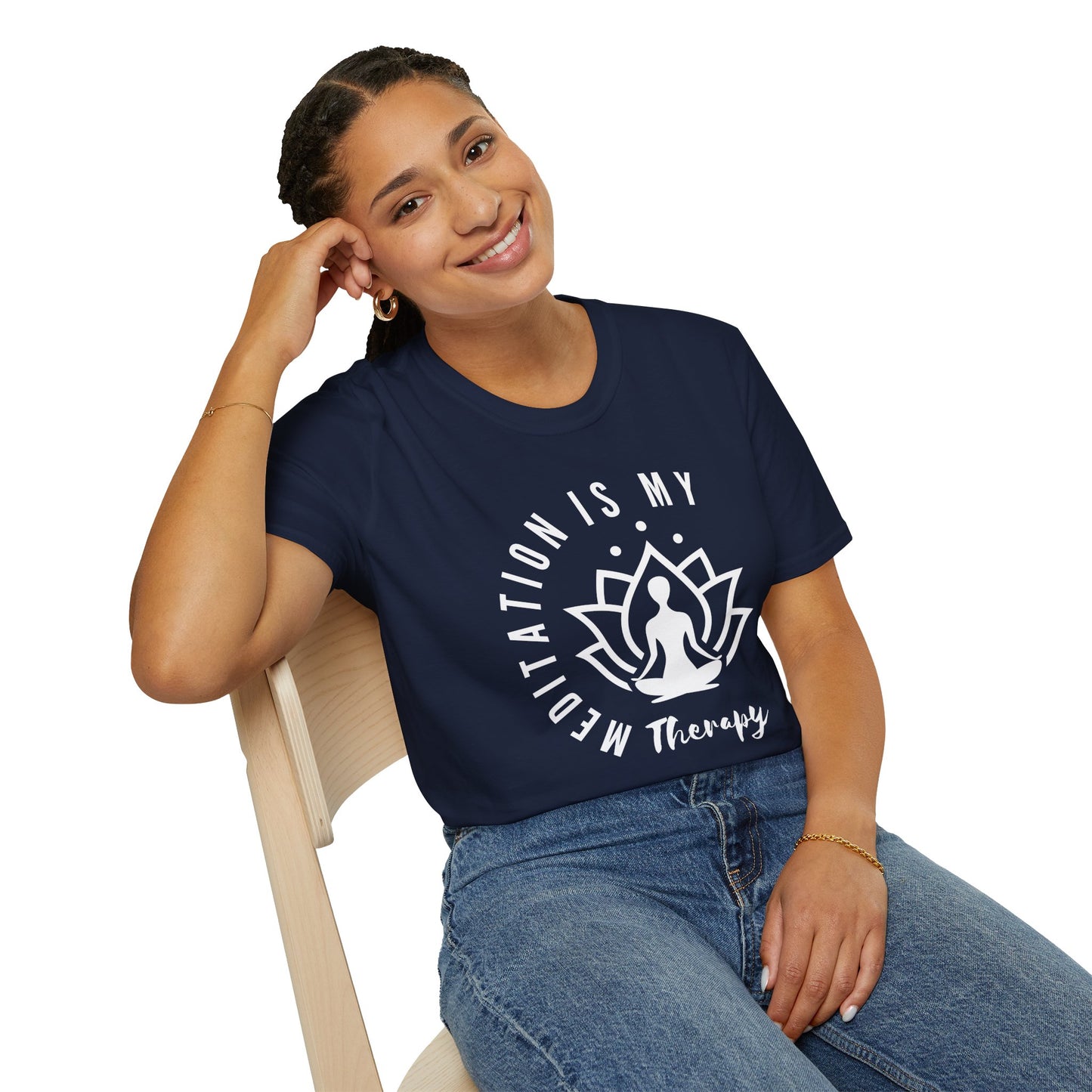Meditation is My Therapy - Calm and Centered (W) Tee