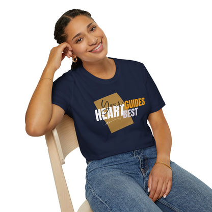 Your Heart Guides Best - Follow Your Path Tee