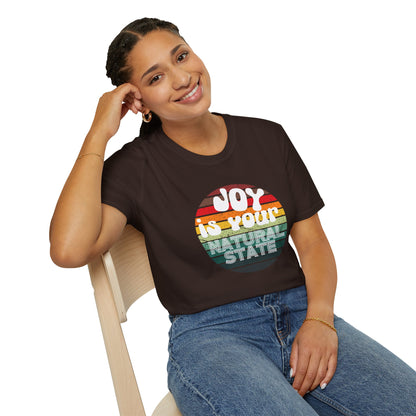 Joy is Your Natural State - Radiant Happiness Tee