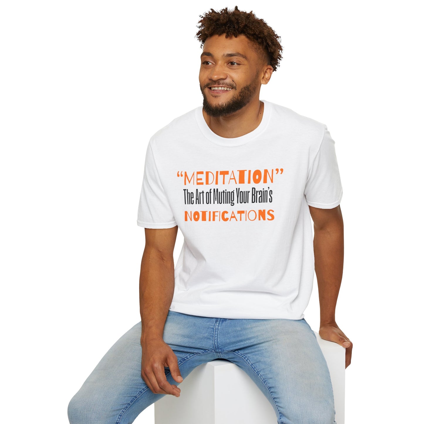 'MEDITATION' The Art Of Muting Your Brain's Notification - Mindful Mute Tee
